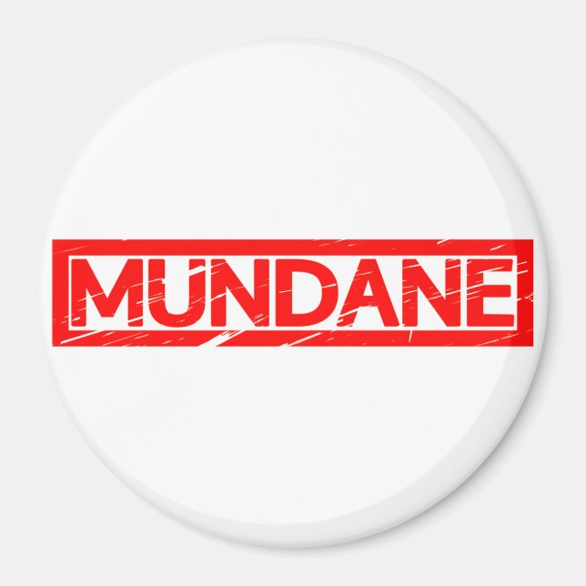 Mundane Stamp Magnet (Front)
