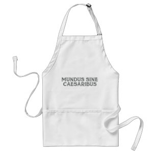 Mundus Sine Caesaribus Adult Apron