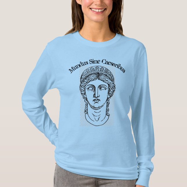 Mundus Sine Caesaribus T-Shirt (Front)