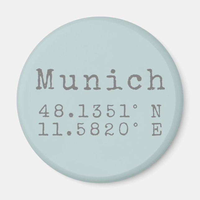 Munich Latitude and Longitude  Magnet (Front)