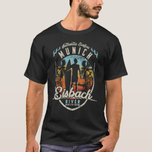 Munich Surf Spot Vintage Retro Surfer Eisbach Rive T-Shirt