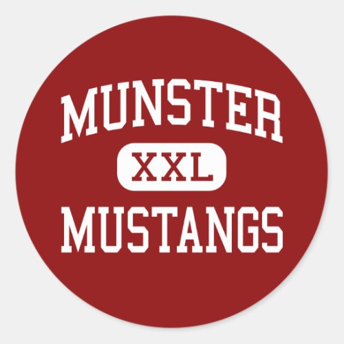 Munster _ Mustangs _ High School _ Munster Indiana Classic Round Sticker
