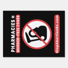 "Murder-Free Zones" Sign 18x24" StopAbortionRx