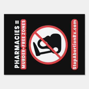 "Murder-Free Zones" Sign 18x24" StopAbortionRx