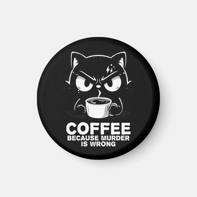 Murder is wrong magnet (Front)