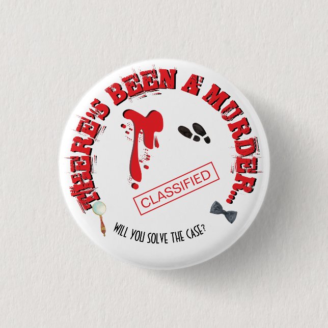Murder Mystery Birthday Party BLOODY Button (Front)