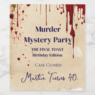 Murder Mystery Party Wine Label “Whodunit: Anoth