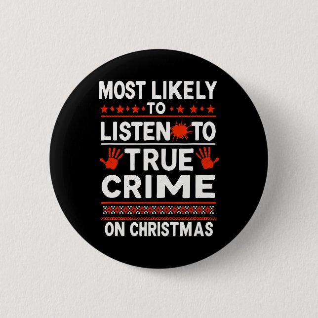 Murder Mystery Podcast Christmas - Most Likely To  Button (Front)