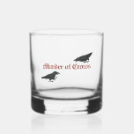 Murder of Crows Whiskey Glass