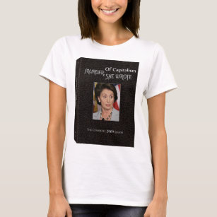Murder Pelosi Wrote T-Shirt