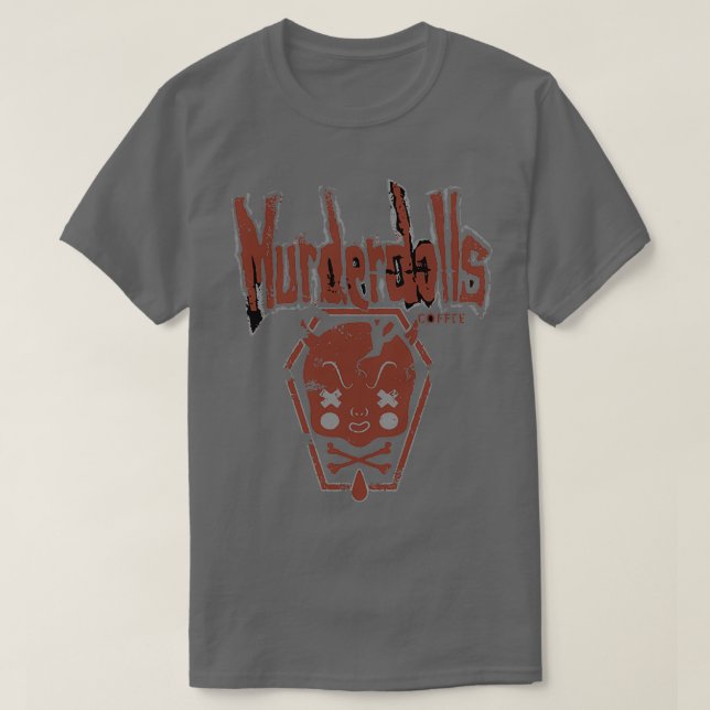 Murderdolls Coffee  T-Shirt (Design Front)