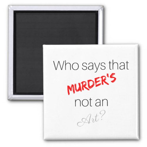 Murders Not An Art Magnet