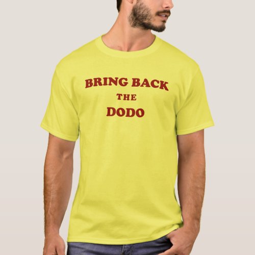 Murdocks Bring Back the Dodo T_Shirt