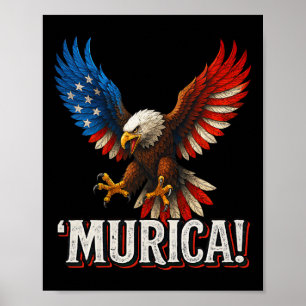 Murica Bald Eagle 4th Of July American Flag Patrio Poster
