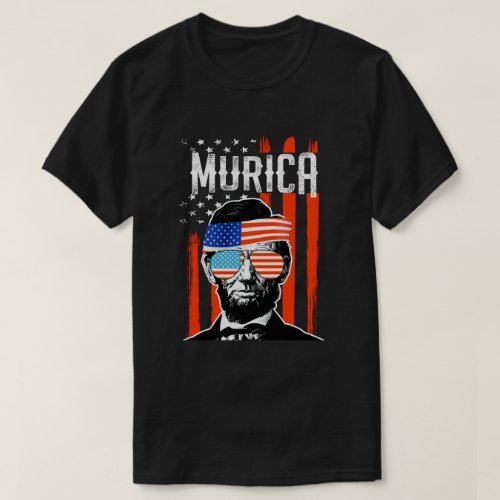 Murica Funny Abe Lincoln 4th of July Party America T_Shirt