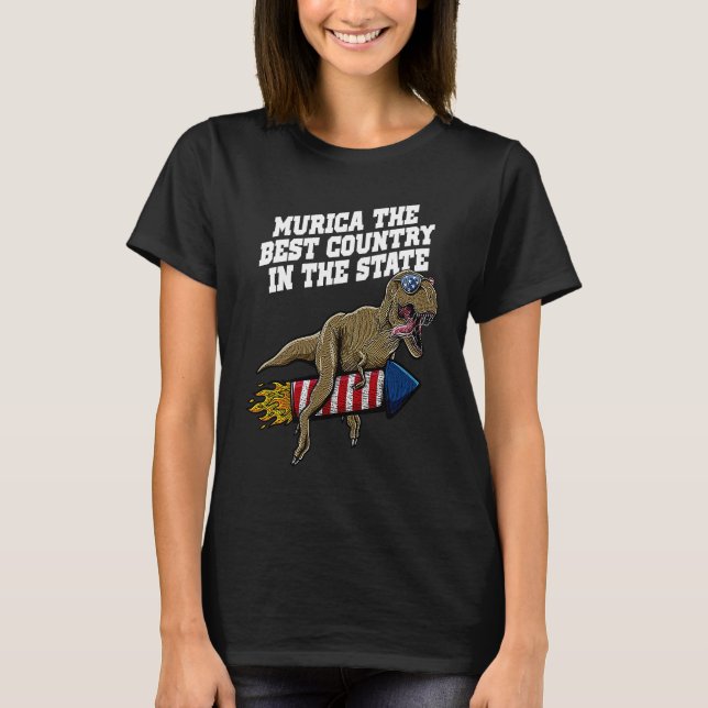 Murica the Best Country  American Humor USA 4th of T-Shirt (Front)
