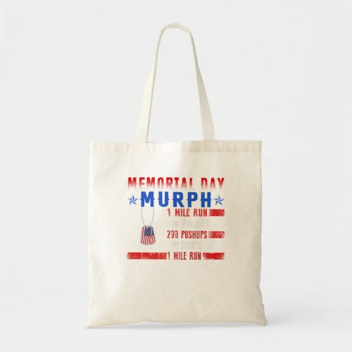 Murph 2021 Memorial Day Workout Patriotic WOD  Tote Bag