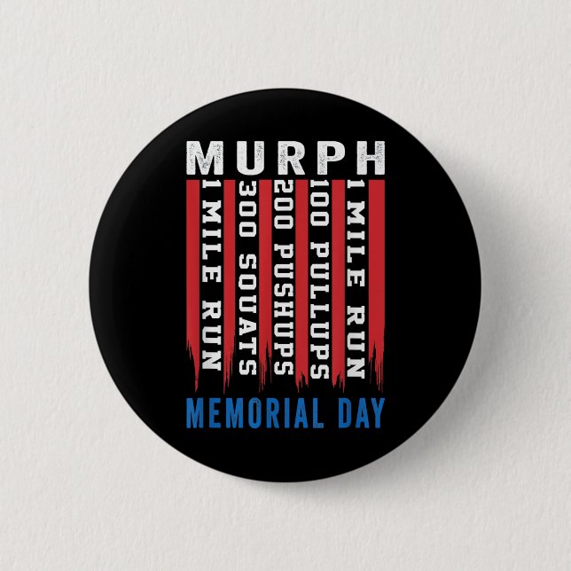 Murph Challenge American Memorial Day Workout Gym Button (Front)
