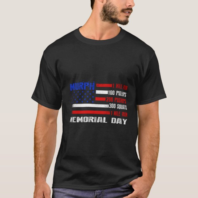 Murph Challenge Memorial Day Workout Wod American  T-Shirt (Front)