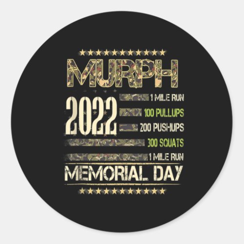 Murph Memorial Day 2022 _ for Weightlifters and Bo Classic Round Sticker