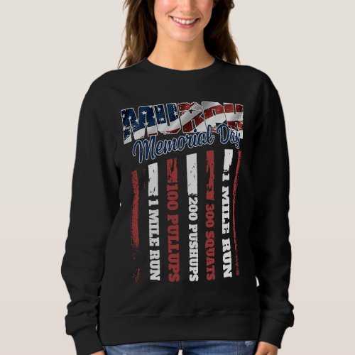 Murph Memorial Day American Workout Challenge Sweatshirt