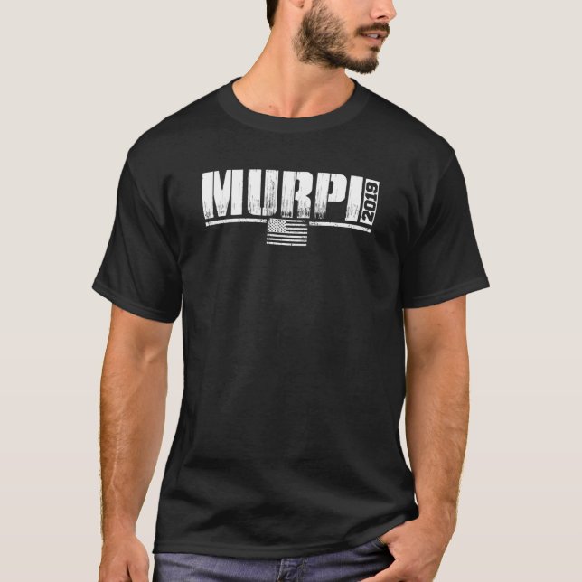 Murph Workout Veteran Memorial Day Military T Shir T-Shirt (Front)