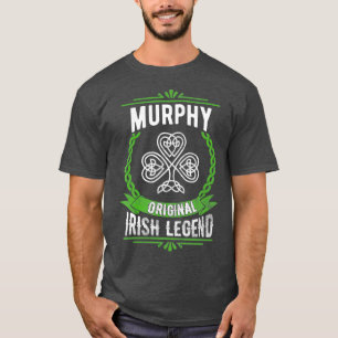 Murphy Name St Patricks Day Irish Legend T-Shirt