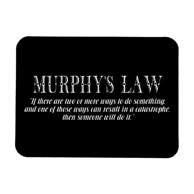 Murphy’s law magnet (Horizontal)