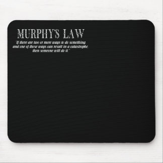 Murphy’s law mouse pad