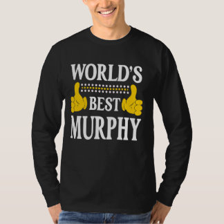 Murphy Surname Team Family Last Name World's Best  T-Shirt