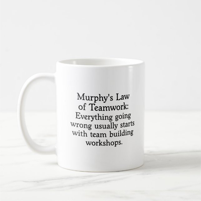 Murphy's Law for Teamwork (2) Coffee Mug (Left)