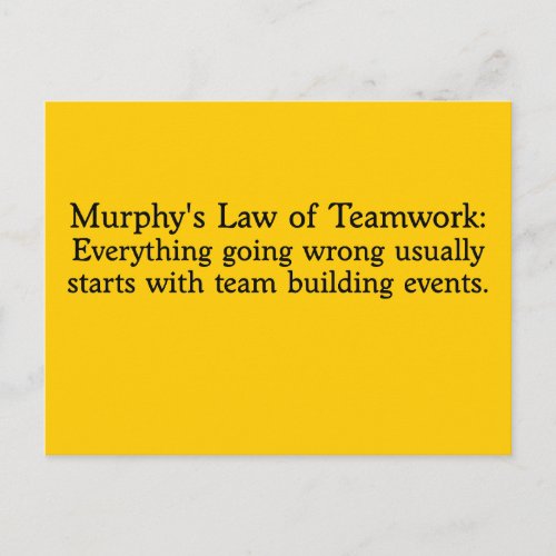 Murphys Law for Teamwork Postcard