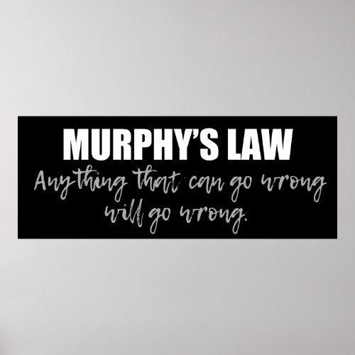 Murphys Law Poster