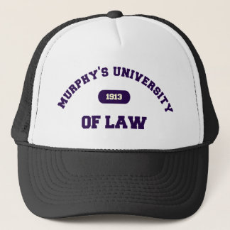 Murphy's Law Trucker Hat