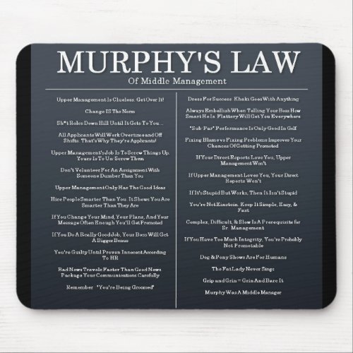 Murphys Laws of Middle Management Mouse Pad