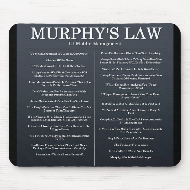 Murphys Laws of Middle Management Mouse Pad (Front)