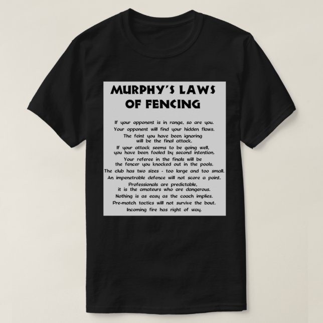 Murphyx27s Laws of Fencing T-Shirt (Design Front)
