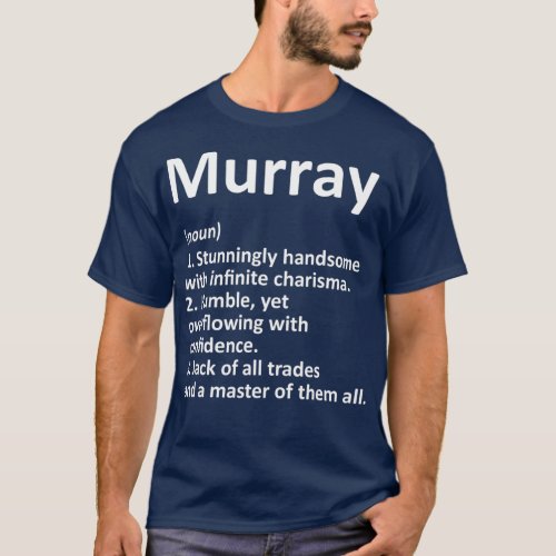 MURRAY Definition Personalized Name Funny Gift T_Shirt