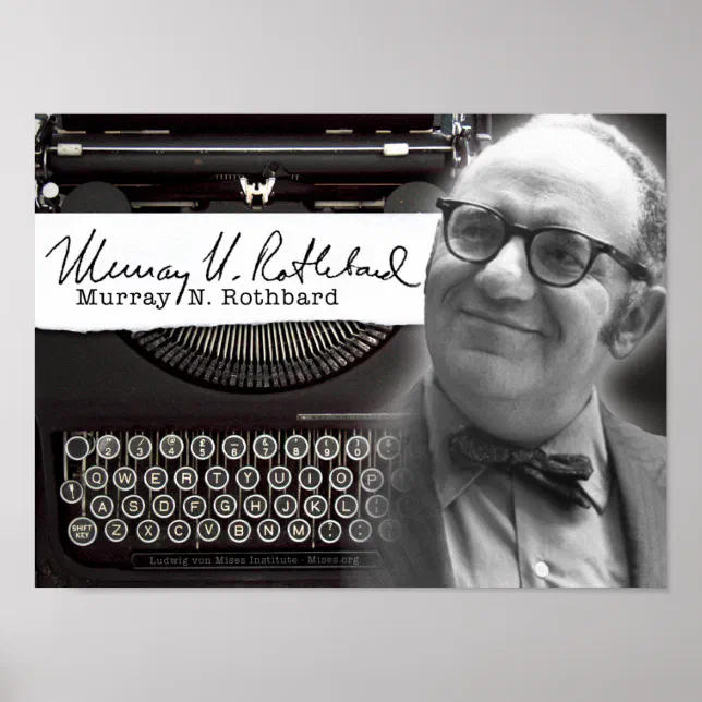 Murray N. Rothbard Poster | Zazzle