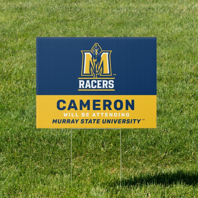 Murray State Racers Future Graduate Sign (Insitu)