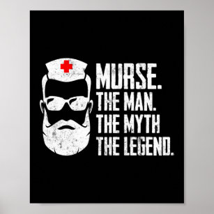 Murse. The Man. The Myth. The Legend. Funny Murse Poster