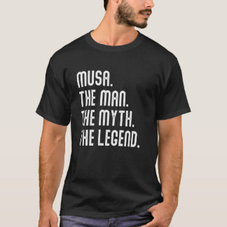 MUSA Man Myth Legend Shirt Gifts For Mens Funny MU
