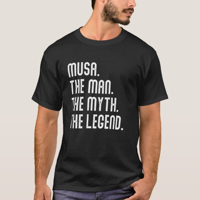 MUSA Man Myth Legend Shirt Gifts For Mens Funny MU (Front)