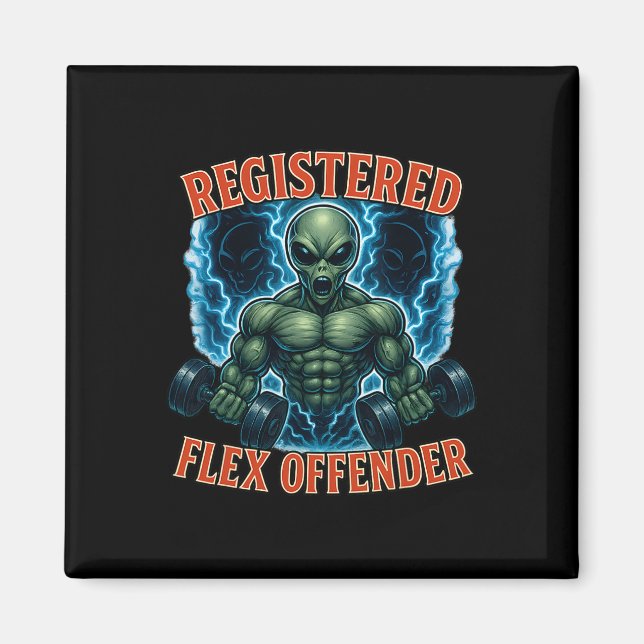 Muscle Alien Registered Flex Offender Funny Gym Me Magnet (Front)