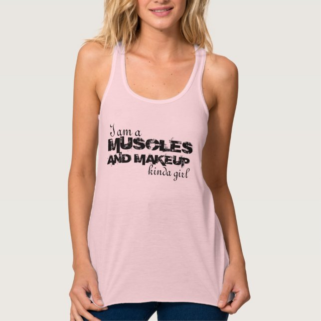 Muscle and Makeup Tank Top (Front)