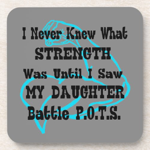 MuscleI Never KnewDaughter Beverage Coaster