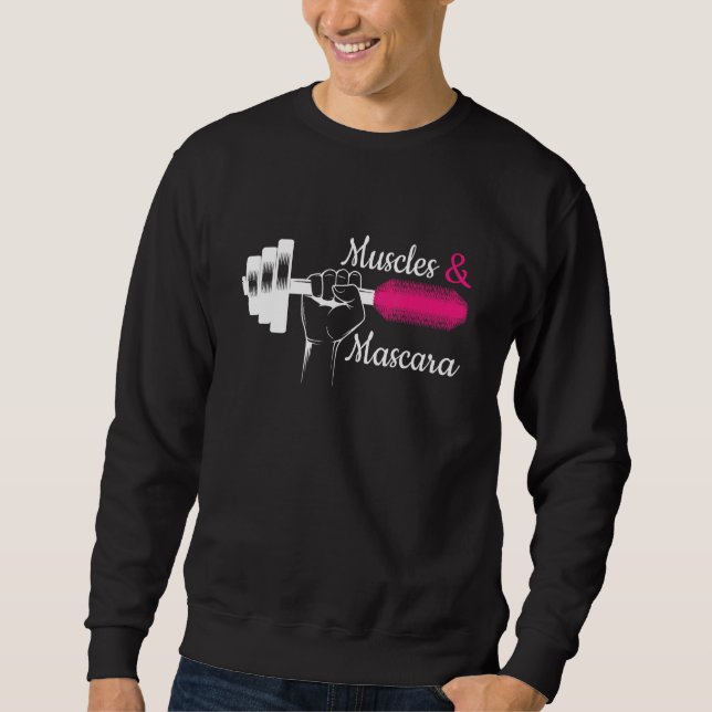 Muscle & Mascara Eyelashes Lipstick Funny Bold Gif Sweatshirt (Front)