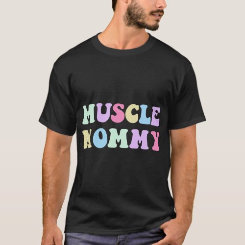 Muscle Mommy Retro Gym Mom Bodybuilder Weightlifti T_Shirt