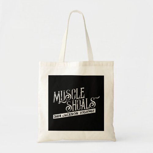 Muscle Shoals AL Shirt for Vintage Soul Fans Tote Bag