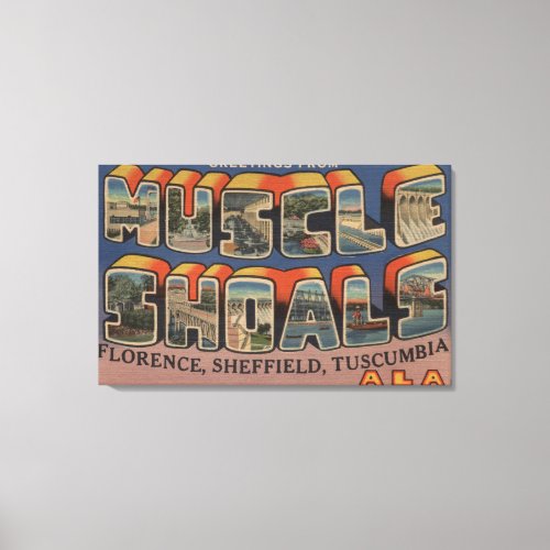 Muscle Shoals Alabama _ Large Letter Scenes Canvas Print